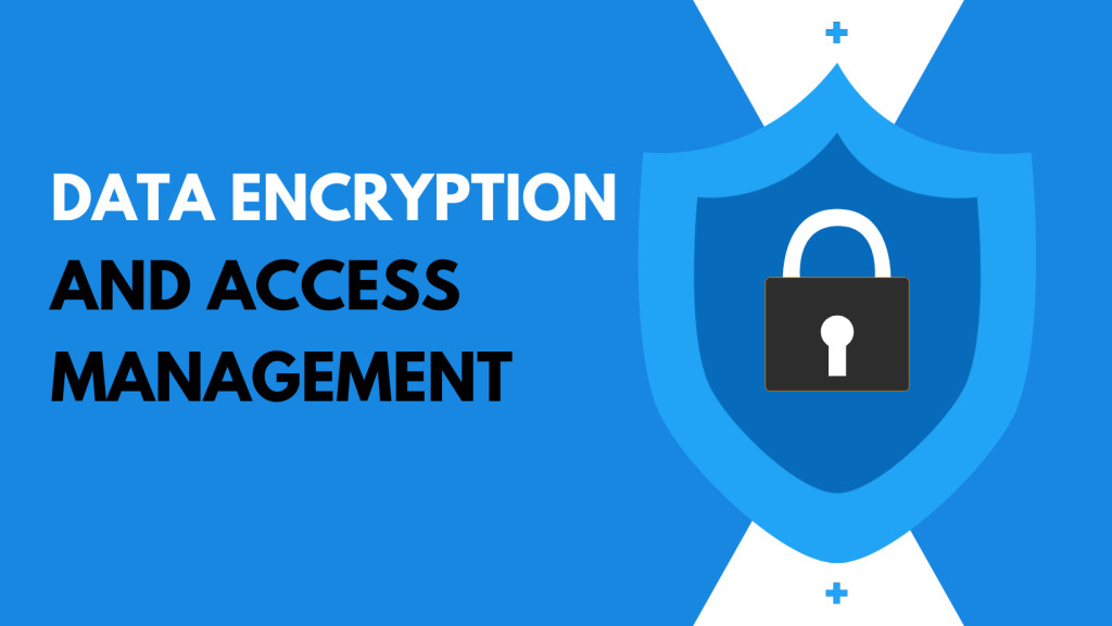 Data encryption and access management